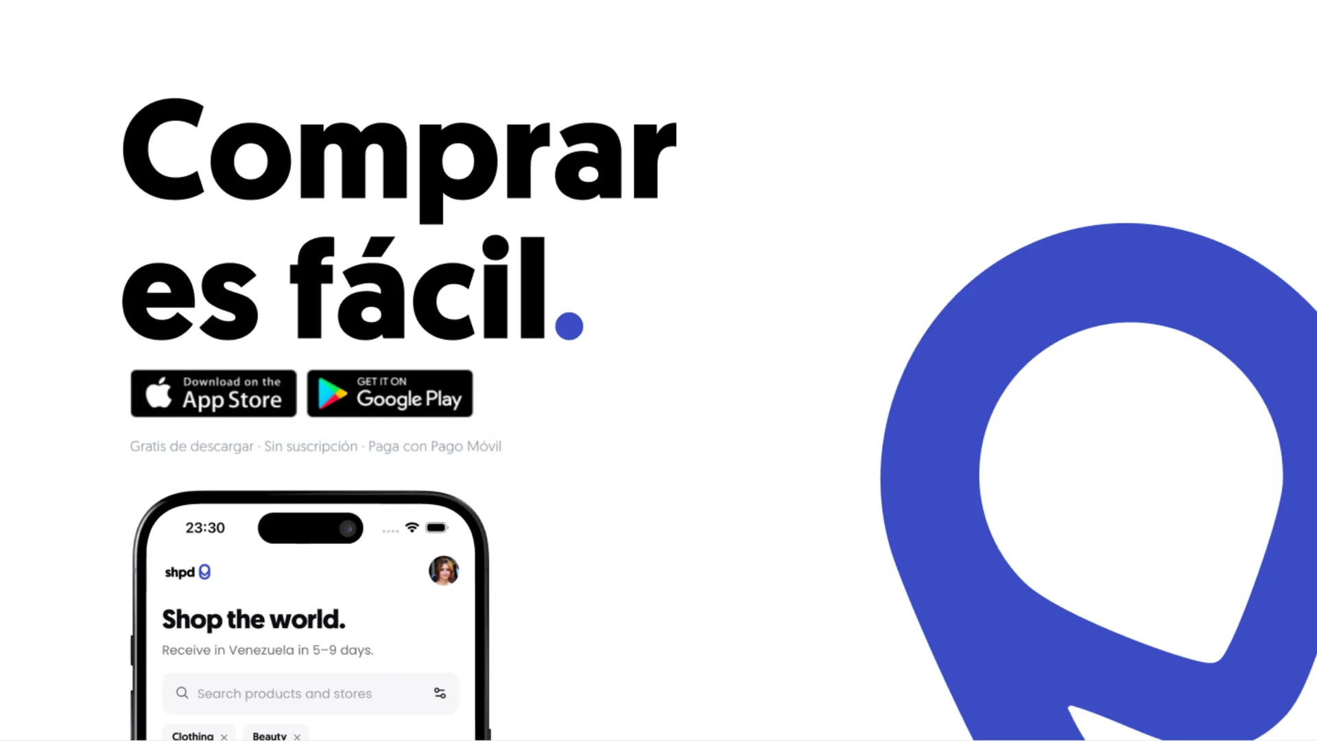 Buy-for-me flow: Comprar es fácil, with store badges and an app screen.